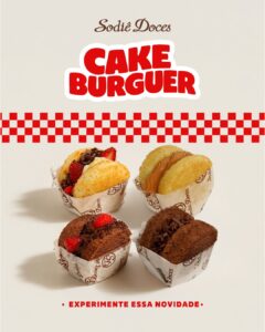 Sodiê Doces aposta no “Cake Burguer” e transforma tendência das redes sociais em novo lançamento